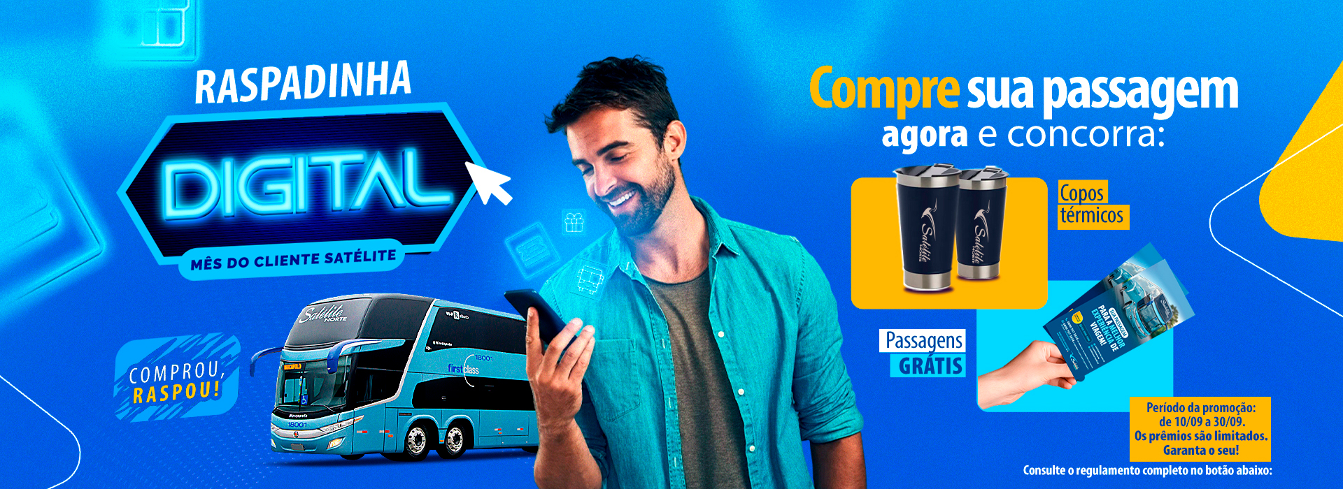 banner da campanha raspadinha digital satelite norte
