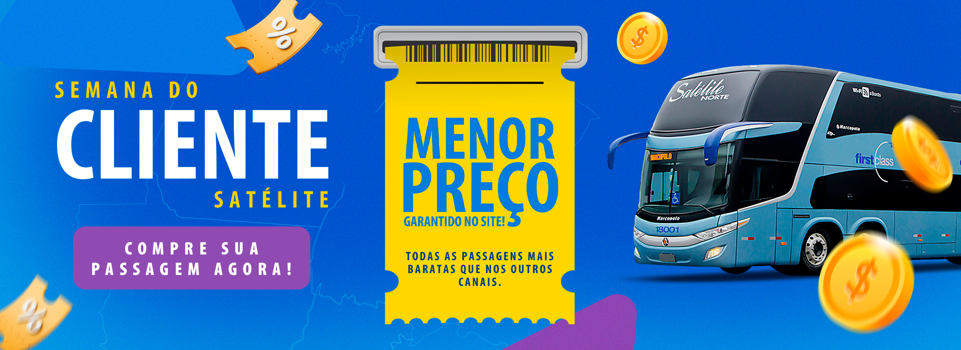 banner da campanha da semana do cliente satelite norte